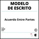 Modelo Escrito Acuerdo Entre Partes