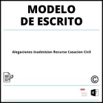 Modelo Escrito Alegaciones Inadmision Recurso Casacion Civil