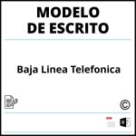 Modelo Escrito Baja Linea Telefonica