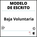 Modelo Escrito De Baja Voluntaria