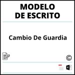 Modelo Escrito Cambio De Guardia