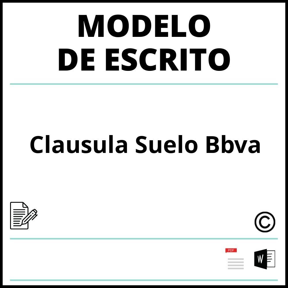 Modelo Escrito Clausula Suelo Bbva