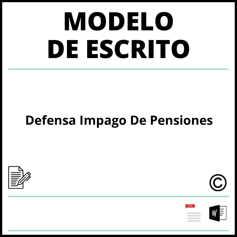 Modelo Escrito De Defensa Impago De Pensiones