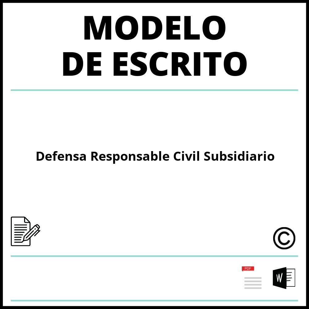 Modelo Escrito De Defensa Responsable Civil Subsidiario