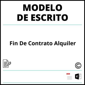 Modelo Escrito Finalizacion Contrato Alquiler