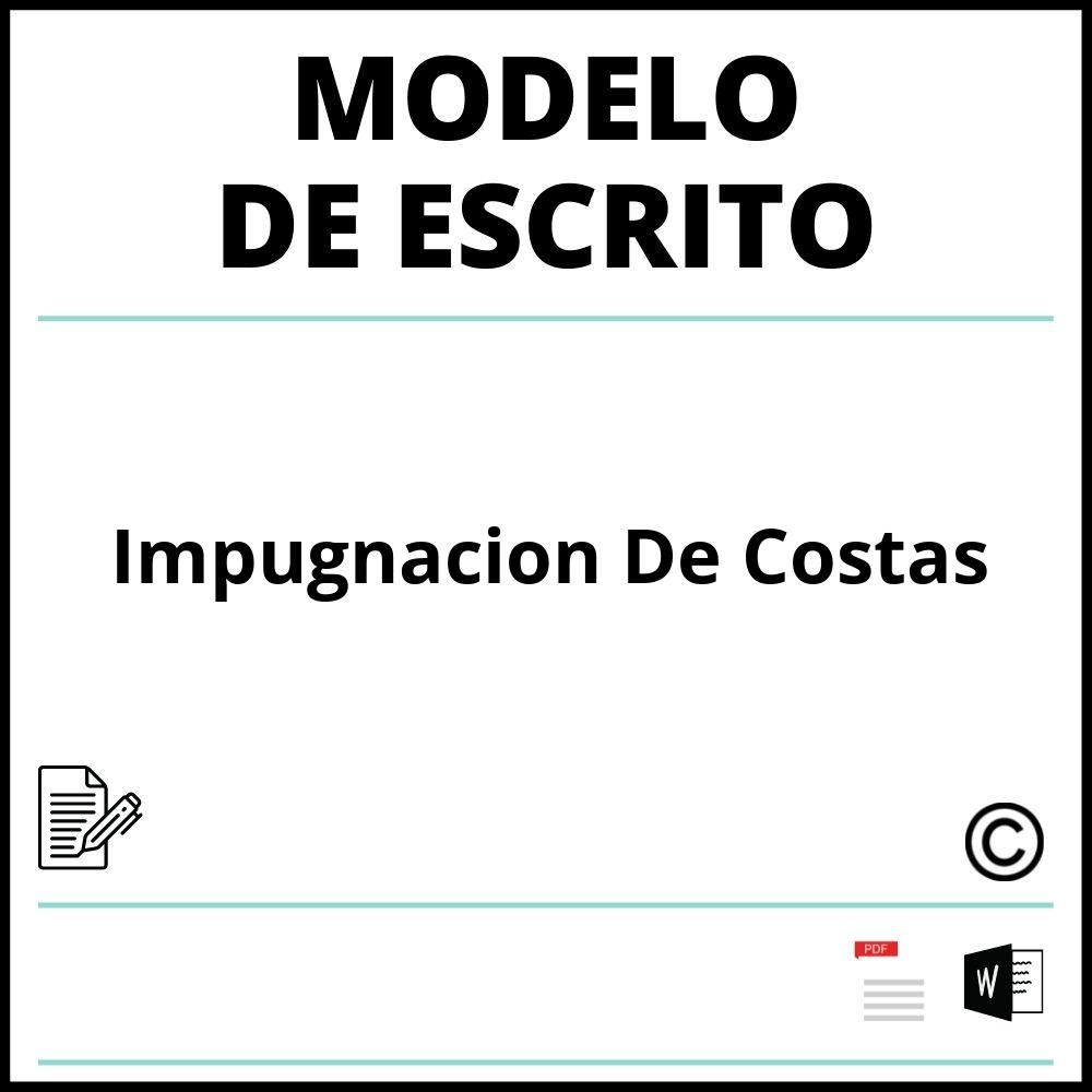 Modelo Escrito Impugnacion De Costas