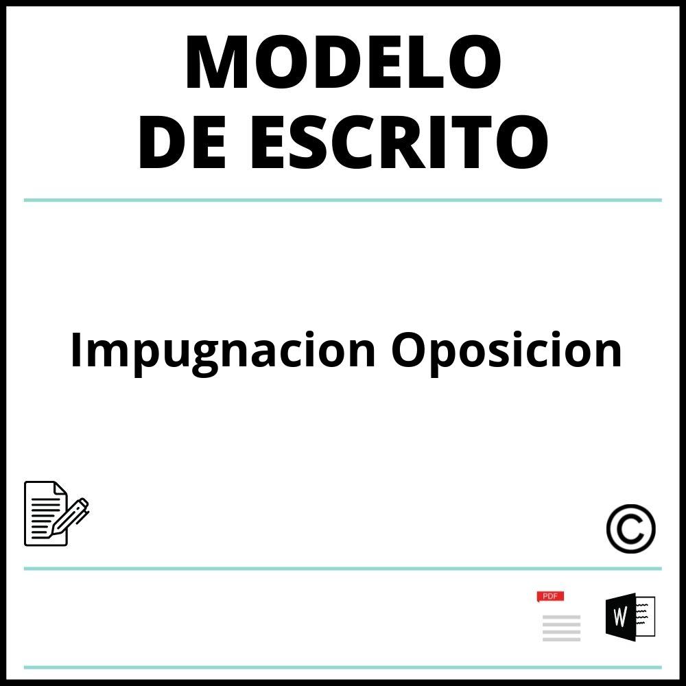 Modelo Escrito De Impugnacion Oposicion