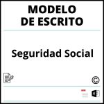 Modelo Escrito A La Seguridad Social