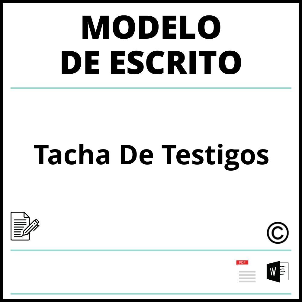 Modelo Escrito Tacha De Testigos